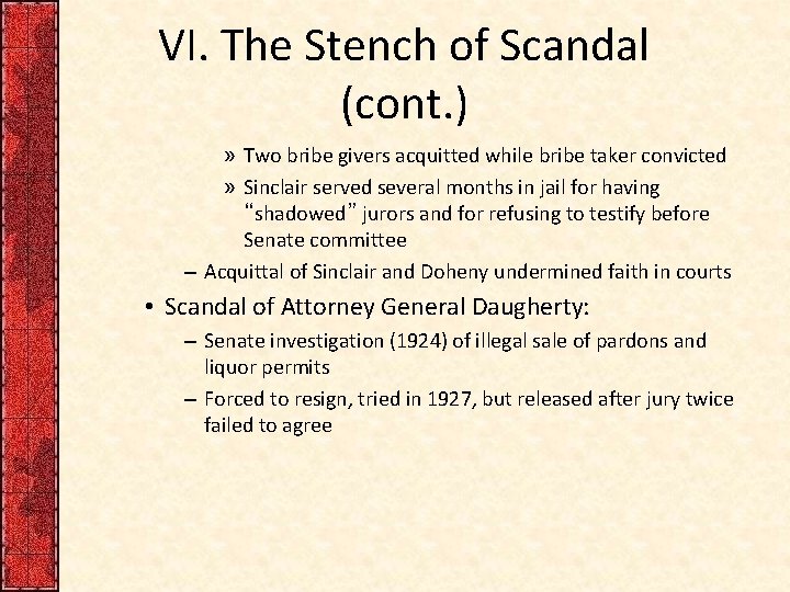 VI. The Stench of Scandal (cont. ) » Two bribe givers acquitted while bribe