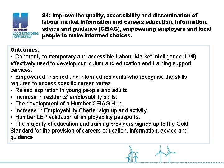 S 4: Improve the quality, accessibility and dissemination of labour market information and careers