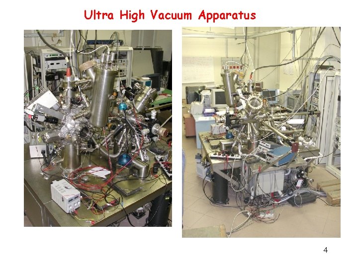 Ultra High Vacuum Apparatus 4 