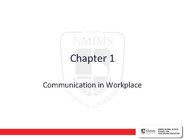 Chapter 1 Communication in Workplace 