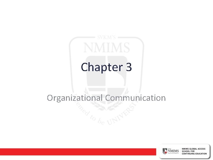 Chapter 3 Organizational Communication 