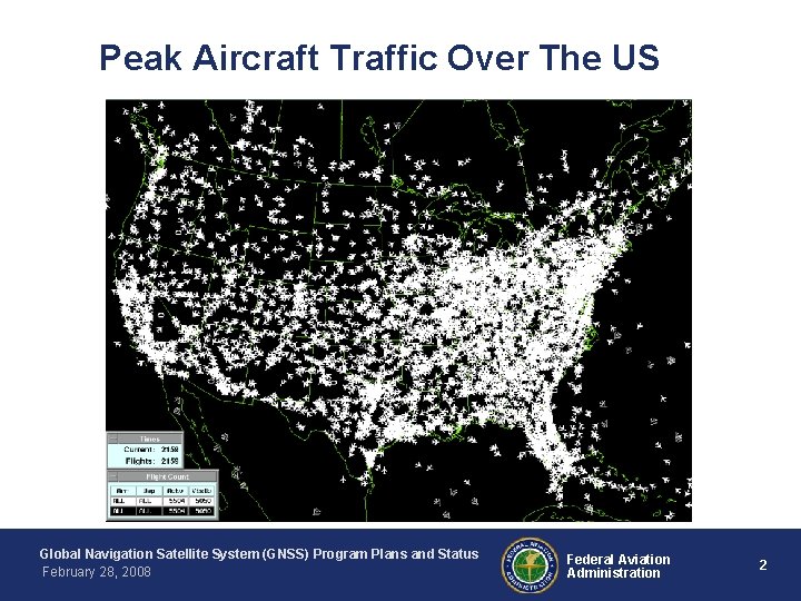 Peak Aircraft Traffic Over The US Global Navigation Satellite System (GNSS) Program Plans and
