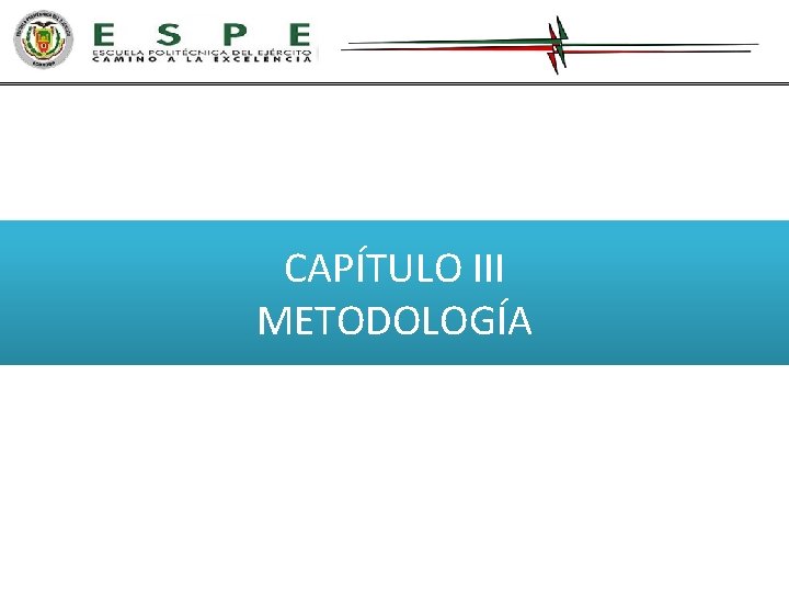 CAPÍTULO III METODOLOGÍA 