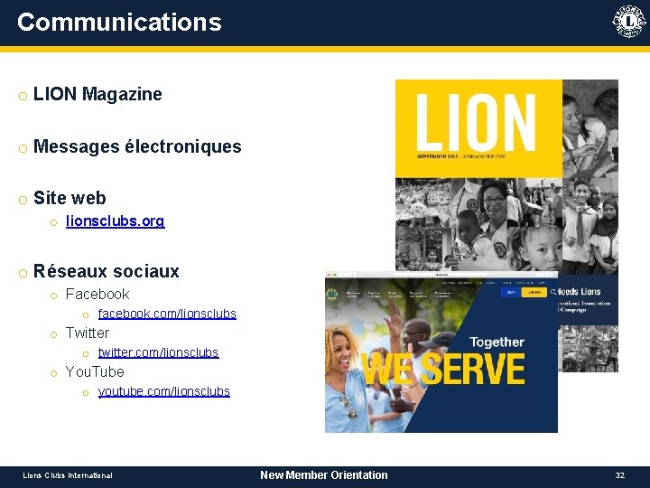 Communications o LION Magazine o Messages électroniques o Site web o lionsclubs. org o