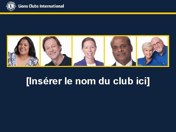 [Insérer le nom du club ici] 