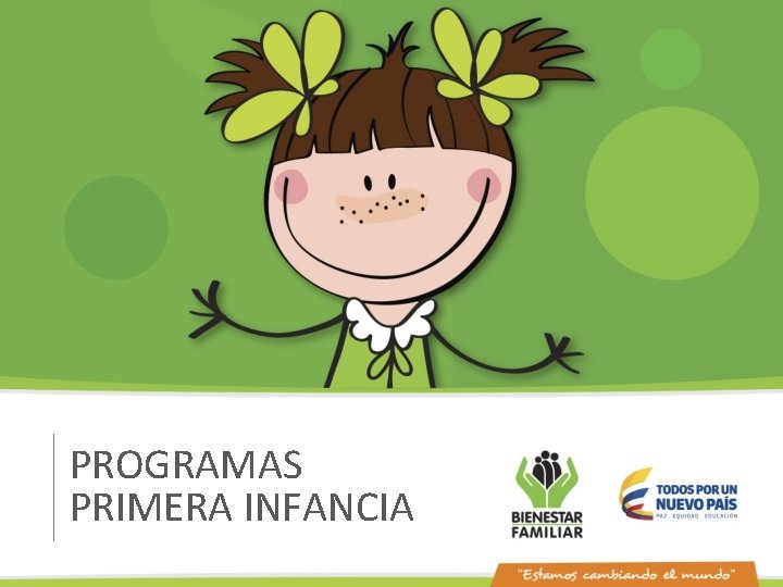 PROGRAMAS PRIMERA INFANCIA 