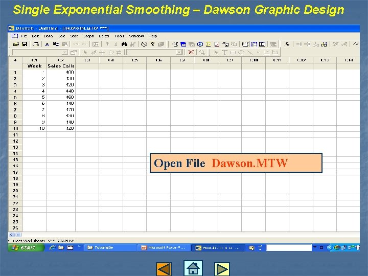 Single Exponential Smoothing – Dawson Graphic Design Open File Dawson. MTW 