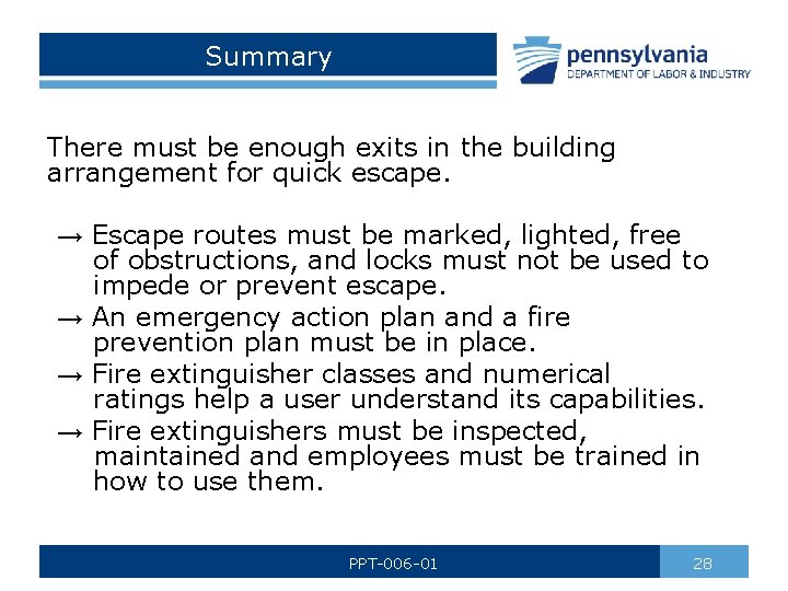 Summary There must be enough exits in the building arrangement for quick escape. →