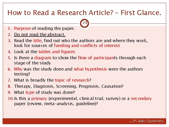 How to Read a Research Article? – First Glance. 1. Purpose of reading the