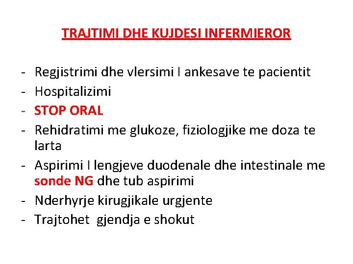 TRAJTIMI DHE KUJDESI INFERMIEROR - Regjistrimi dhe vlersimi I ankesave te pacientit Hospitalizimi STOP