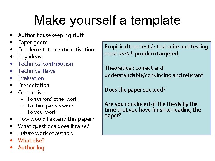 Make yourself a template • • • • Author housekeeping stuff Paper genre Problem