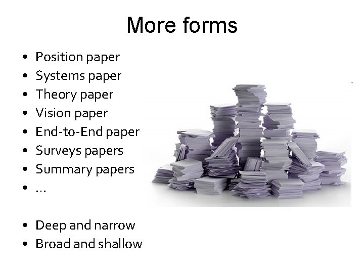 More forms • • Position paper Systems paper Theory paper Vision paper End-to-End paper