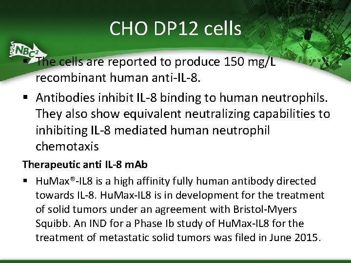 CHO DP 12 cells § The cells are reported to produce 150 mg/L recombinant