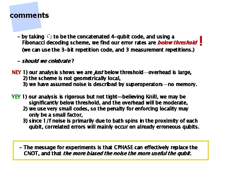 comments - by taking to be the concatenated 4 -qubit code, and using a