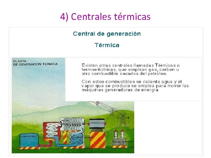 4) Centrales térmicas 