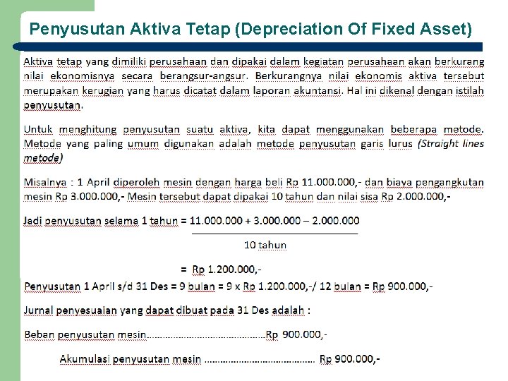 Penyusutan Aktiva Tetap (Depreciation Of Fixed Asset) 