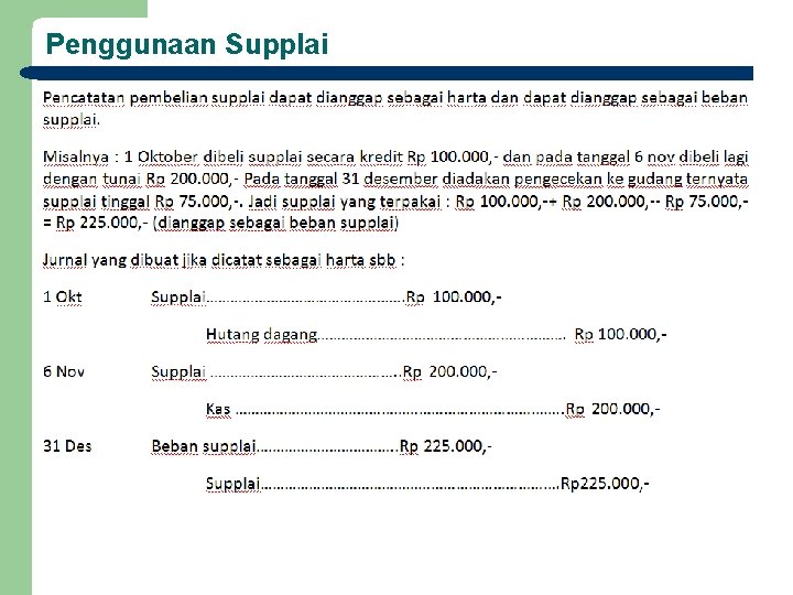 Penggunaan Supplai 