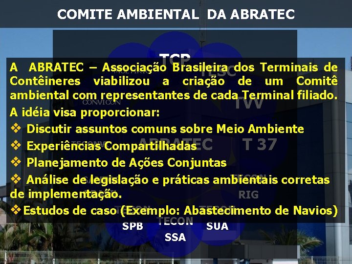 COMITE AMBIENTAL DA ABRATEC TCP A ABRATEC – Associação Brasileira MULTIRIO TESCdos Terminais de