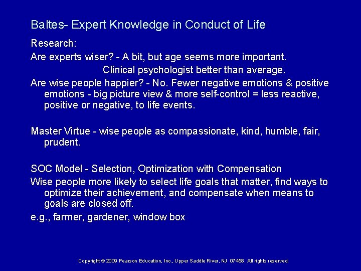 Baltes- Expert Knowledge in Conduct of Life Research: Are experts wiser? - A bit,