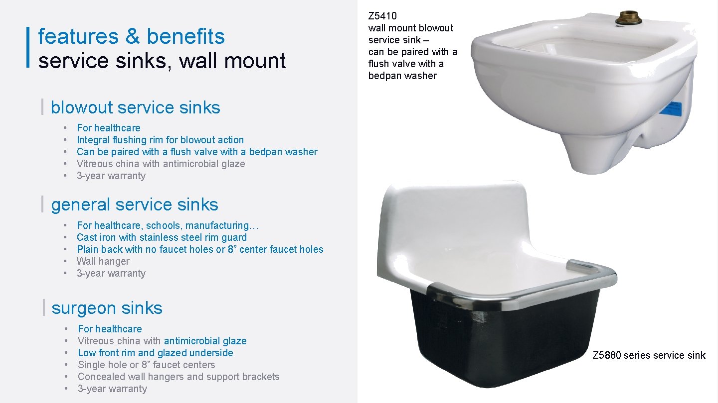 features & benefits service sinks, wall mount Z 5410 wall mount blowout service sink