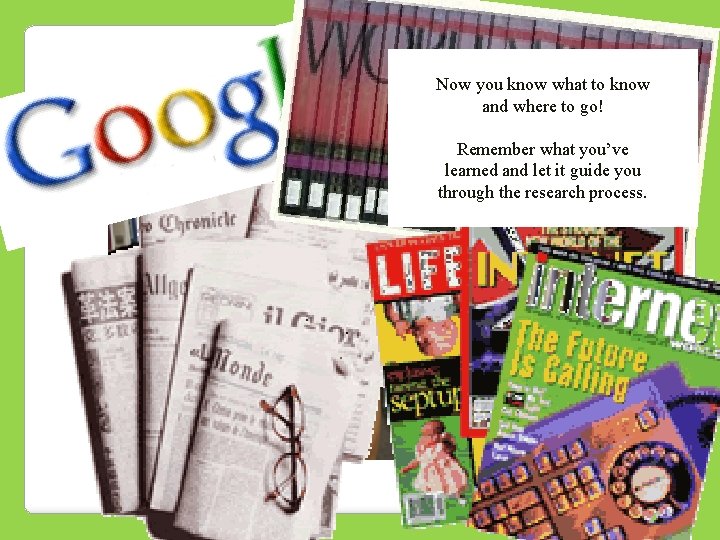Now you know what to know and where to go! Remember what you’ve learned