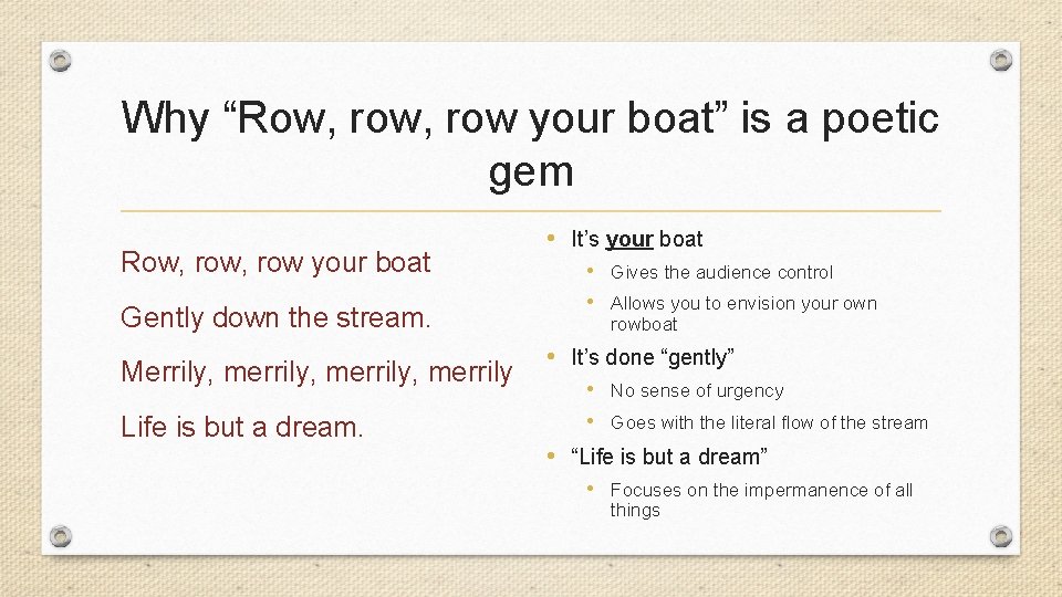 Why “Row, row your boat” is a poetic gem Row, row your boat Gently