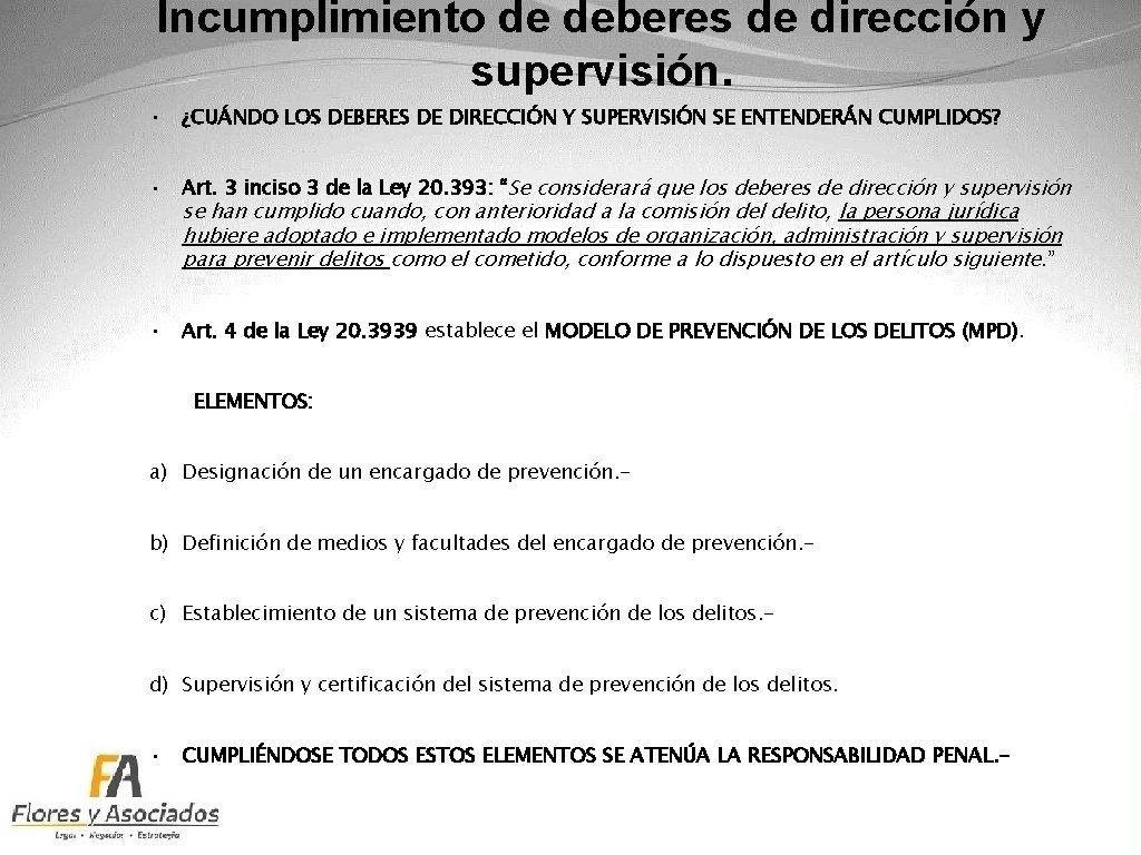 Incumplimiento de deberes de dirección y supervisión. • ¿CUÁNDO LOS DEBERES DE DIRECCIÓN Y