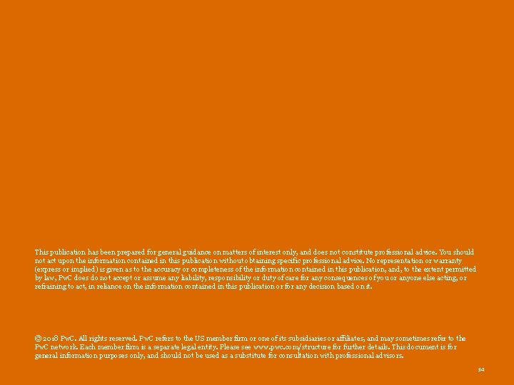 This publication has been prepared for general guidance on matters of interest only, and