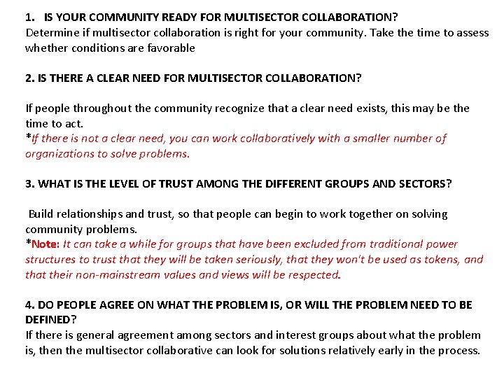 1. IS YOUR COMMUNITY READY FOR MULTISECTOR COLLABORATION? Determine if multisector collaboration is right