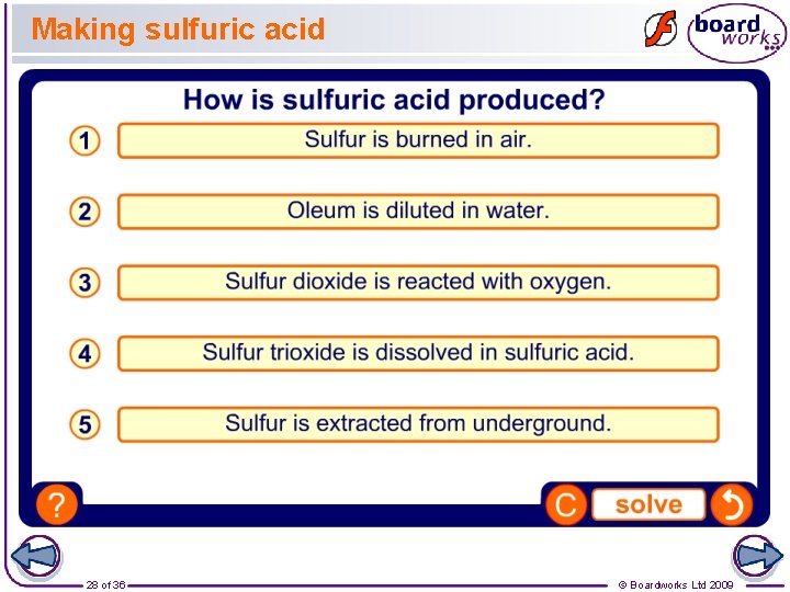 Making sulfuric acid 28 of 36 © Boardworks Ltd 2009 