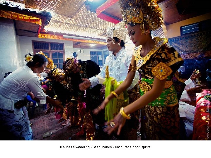 Elephantine Island Balinese wedding - Mahi hands - encourage good spirits. 