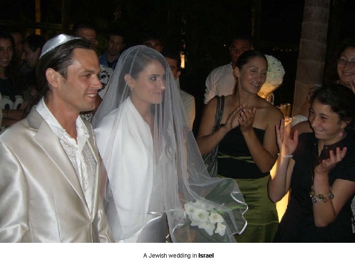 A Jewish wedding in Israel 