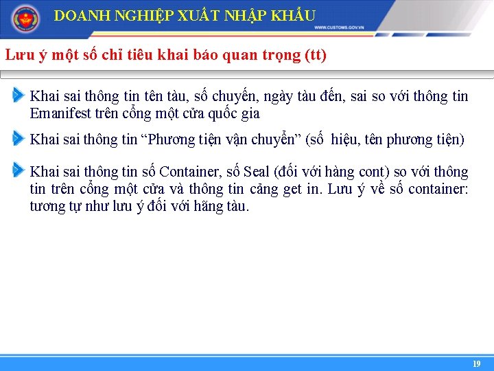 DOANH NGHIỆP XUẤT NHẬP KHẨU Lưu ý một số chỉ tiêu khai báo quan