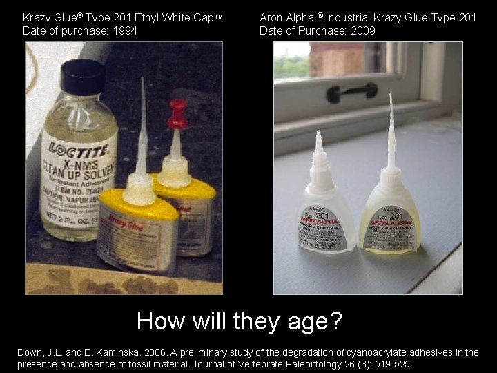 Krazy Glue® Type 201 Ethyl White Cap™ Date of purchase: 1994 Aron Alpha ®