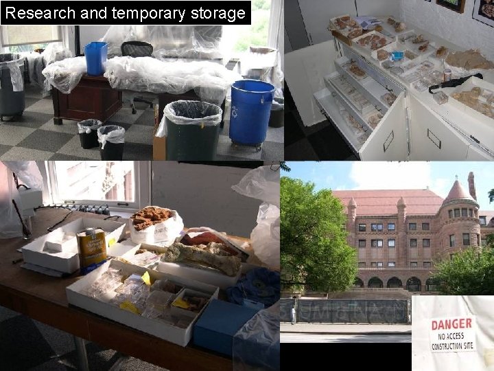 Research and temporary storage 