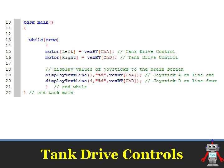 Tank Drive Controls Tank Drive Controls