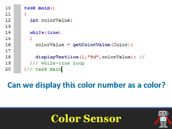 Can we display this color number as a color? Color Sensor 