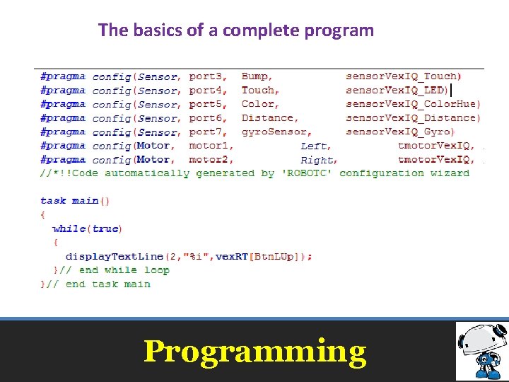 The basics of a complete program Programming The basics of a complete program Programming
