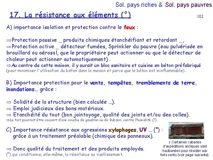 Sol. pays riches & Sol. pays pauvres 17. La résistance aux éléments (°) 102