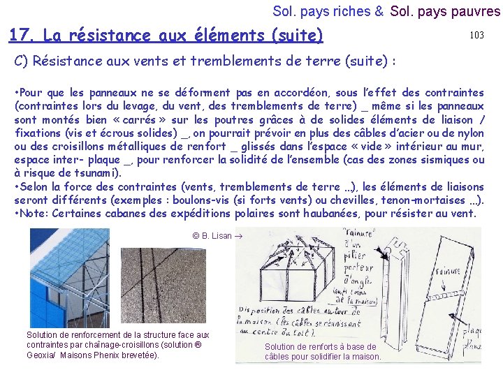 Sol. pays riches & Sol. pays pauvres 17. La résistance aux éléments (suite) 103