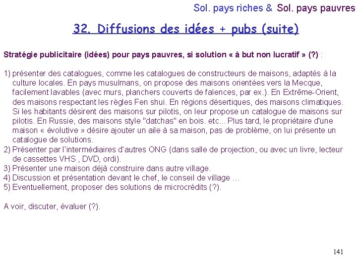 Sol. pays riches & Sol. pays pauvres 32. Diffusions des idées + pubs (suite)