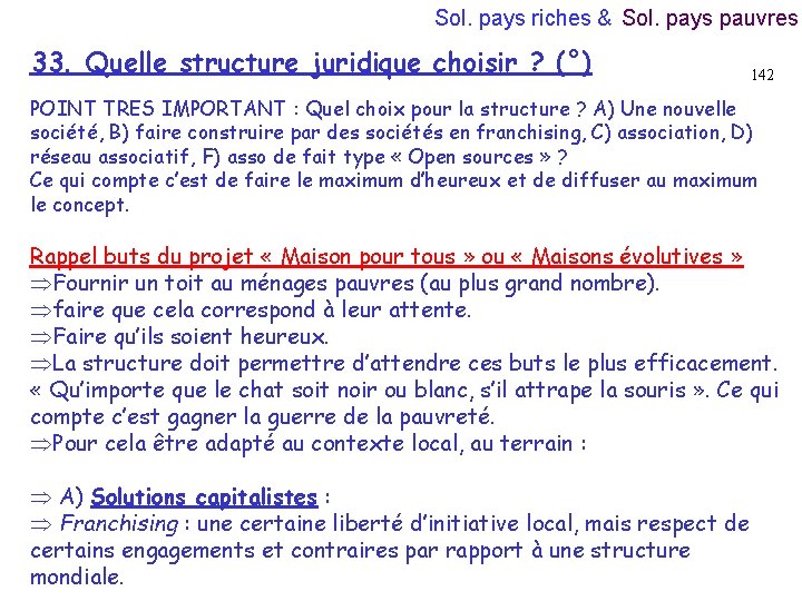 Sol. pays riches & Sol. pays pauvres 33. Quelle structure juridique choisir ? (°)