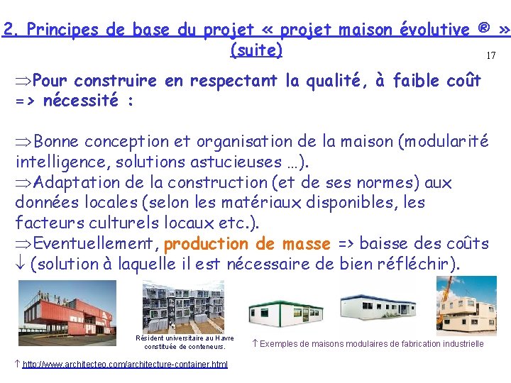 2. Principes de base du projet « projet maison évolutive ® » (suite) 17