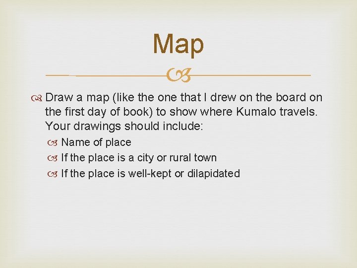 Map Draw a map (like the one that I drew on the board on Map Draw a map (like the one that I drew on the board on