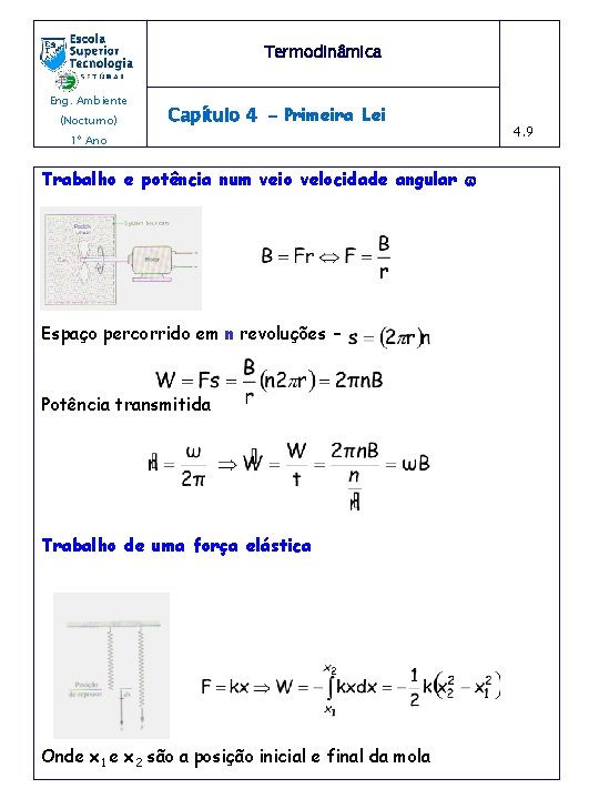 Termodinâmica Eng. Ambiente (Nocturno) Capítulo 4 - Primeira Lei 1º Ano Trabalho e potência