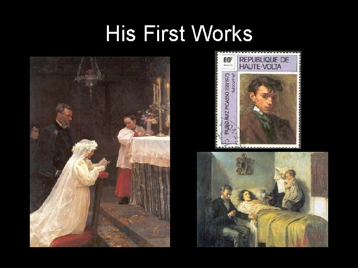 His First Works 