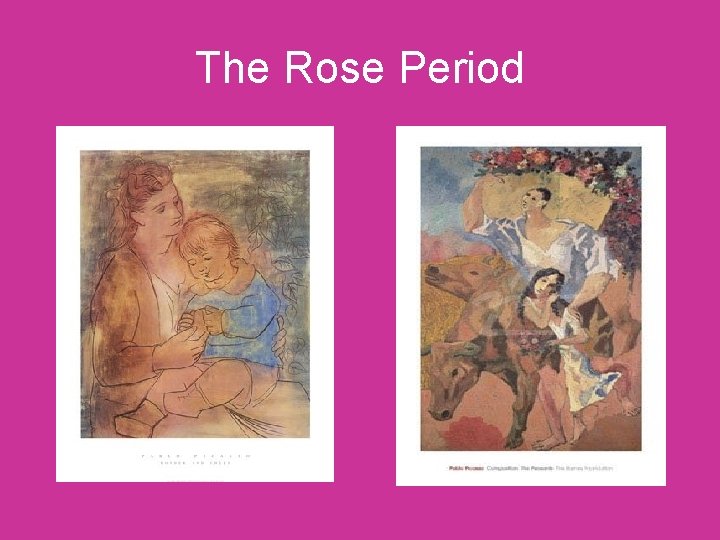 The Rose Period 