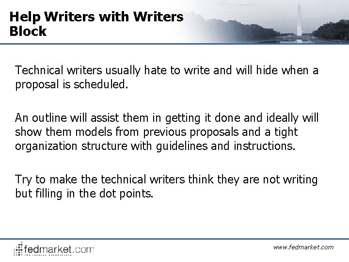  Help Writers with Writers Block Technical writers usually hate to write and will