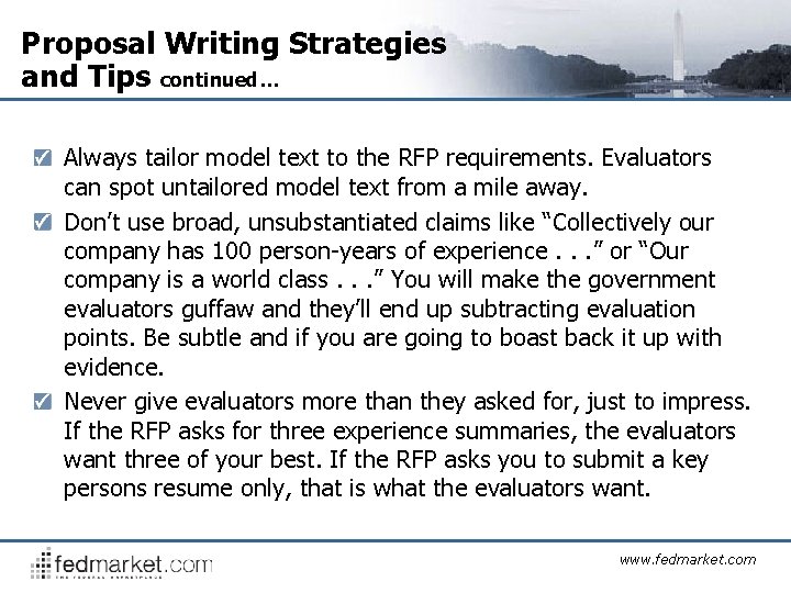 Proposal Writing Strategies and Tips continued… Always tailor model text to the RFP requirements.