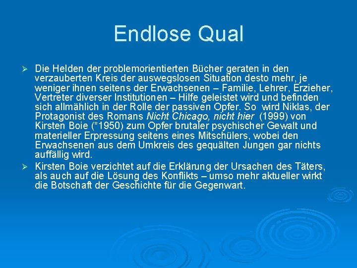 Endlose Qual Die Helden der problemorientierten Bücher geraten in den verzauberten Kreis der auswegslosen